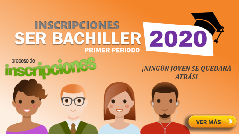Inscripciones Ser Bachiller primer periodo 2020