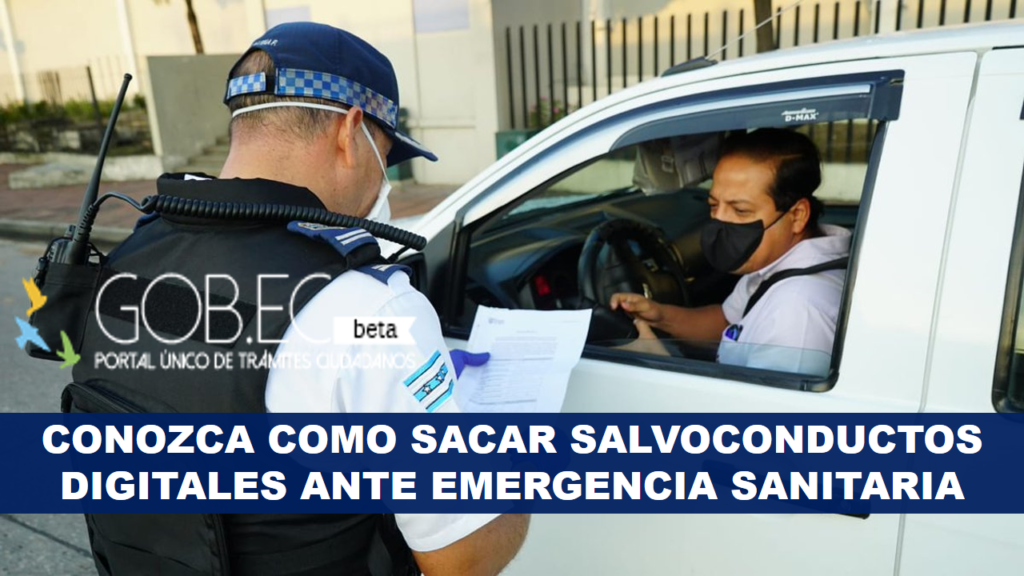 Salvoconductos digitales ante Emergencia Sanitaria