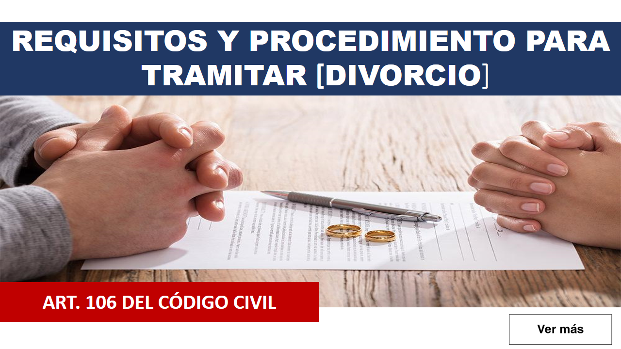 Requisitos y procedimiento para tramitar Divorcio