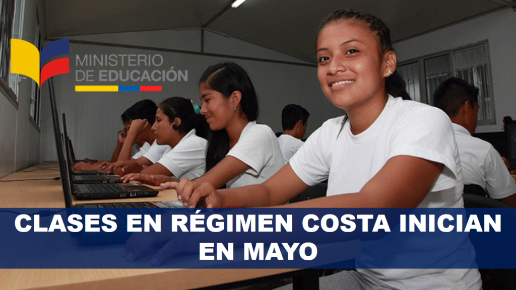 Clases en régimen Costa inician en Mayo Ecuador