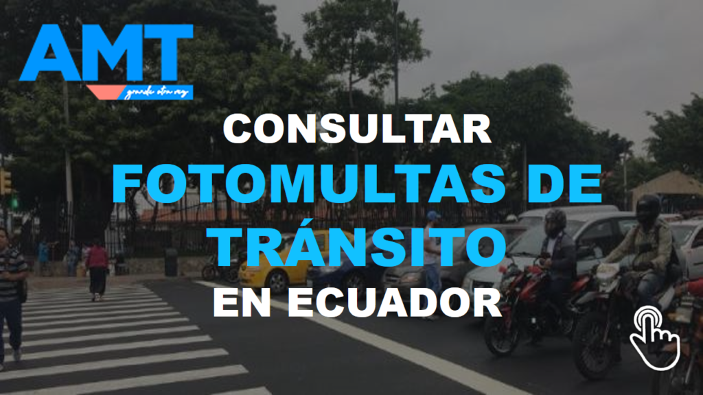 Consultar fotomultas de tránsito en Ecuador