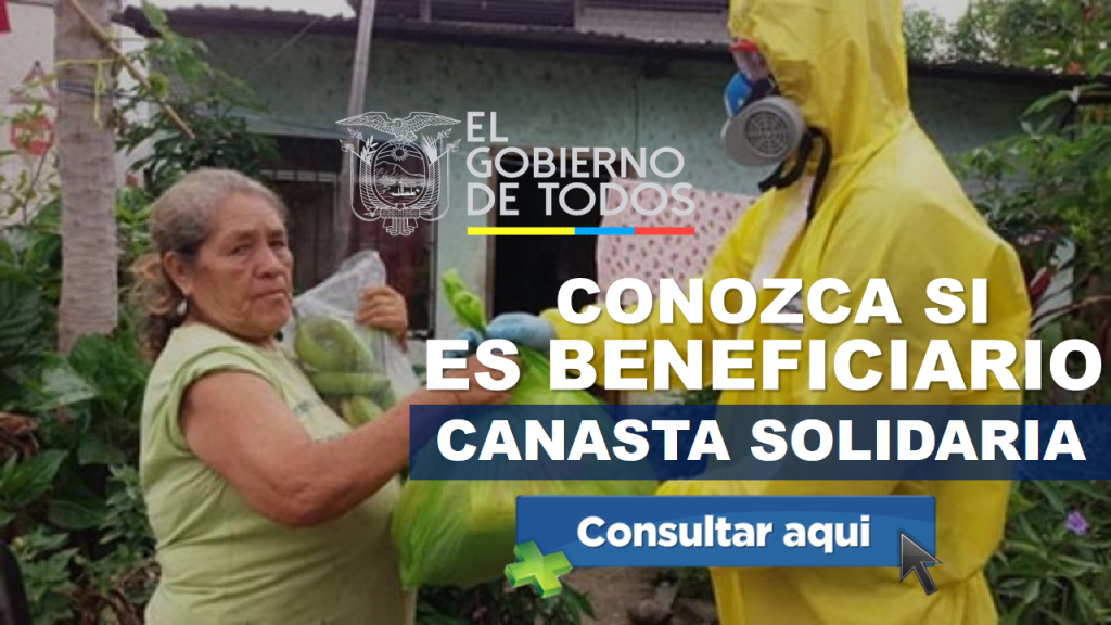 Canasta Solidaria, conozca si es beneficiario